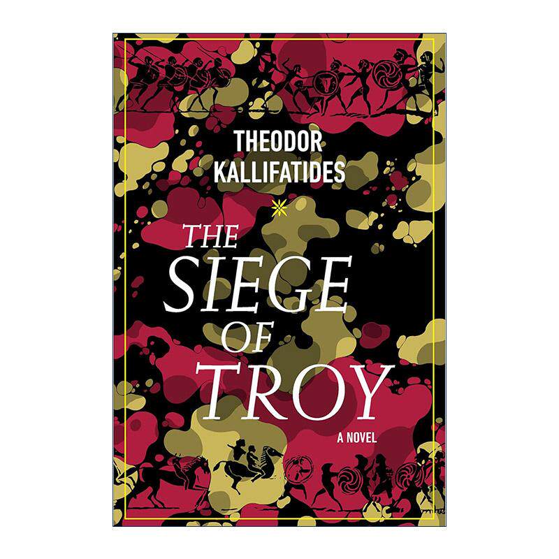 英文原版 The Siege of Troy 特洛伊城的沦陷 历史小说 Theodor Kallifatides 英文版 进口英语原版书籍