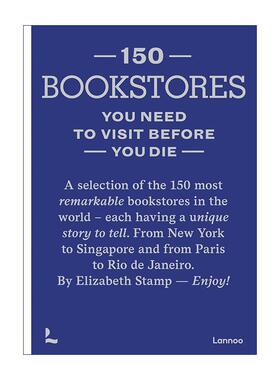 英文原版 150 Bookstores You Need to Visit Before You Die 有生之年150个必看的书店 空间设计装饰精装 英文版进口英语原版书籍