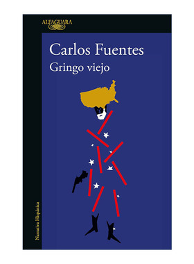 西班牙语原版 Gringo viejo / Old Gringo 烽火异乡情 西班牙语版 同名电影原著 我们的土地作者Carlos Fuentes 进口原版书籍