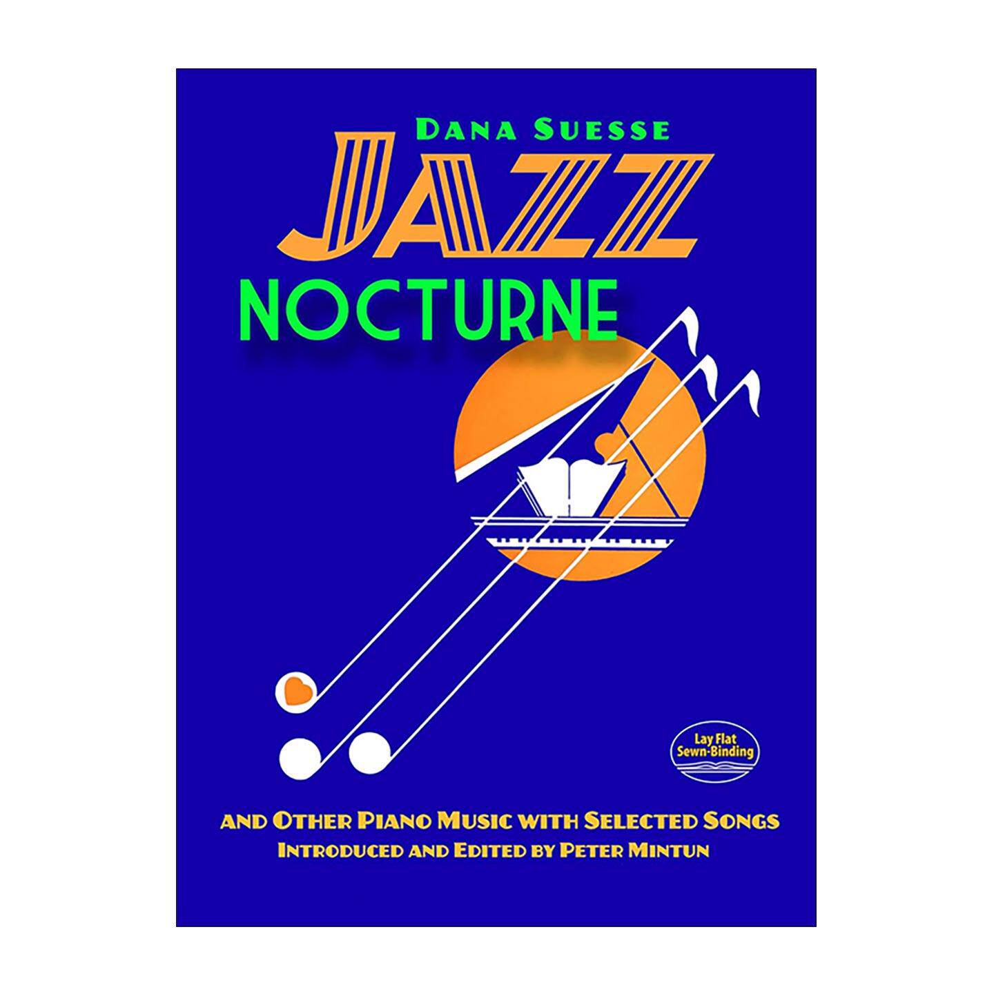英文原版 Jazz Nocturne and Other Piano Music with Selected Songs 爵士夜曲及其他钢琴作品精选集 女格什温Dana Suesse 乐谱