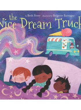 英文原版 The Nice Dream Truck 漂亮的梦卡车 精装绘本 充满冒险与想象力的睡前故事 Beth Ferry 英文版 进口英语原版书籍