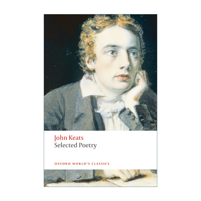 英文原版 Selected Poetry 约翰·济慈诗选 牛津世界经典系列 英文版 进口英语原版书籍