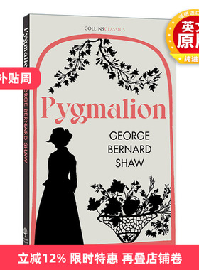 英文原版 Collins Classics — Pygmalion 皮格马利翁 萧伯纳 柯林斯经典文学系列 英文版 进口英语原版书籍