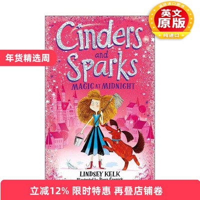 英文原版 Cinders and Sparks Magic at Midnight 小辛和小帕系列1 午夜魔法 爆笑改编灰姑娘童话 英文版 进口英语原版书籍