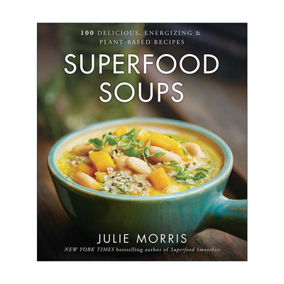 英文原版 Superfood Soups 超级食物 100道汤的做法 精装 英文版 进口英语原版书籍