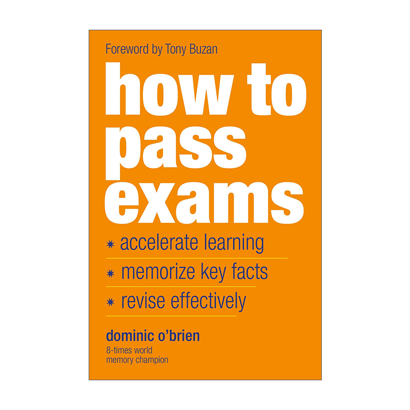 英文原版 How to Pass Exams逢考必过世界记忆冠军的终极记忆法 Dominic O'Brien英文版进口英语原版书籍