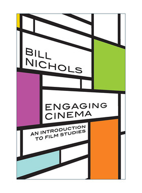 英文原版 Engaging Cinema 引人入胜的电影 电影研究导论 纪录片导论作者比尔·尼科尔斯 英文版 进口英语原版书籍