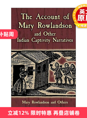 英文原版 The Account of Mary Rowlandson and Other Indian Captivity Narratives 玛丽·罗兰森与其他印第安人被囚禁的叙述
