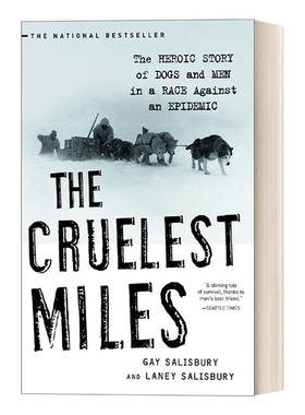 英文原版 The Cruelest Miles 最残酷的英里：狗和人在与流行病的竞赛的英雄故事 英文版 进口英语原版书籍