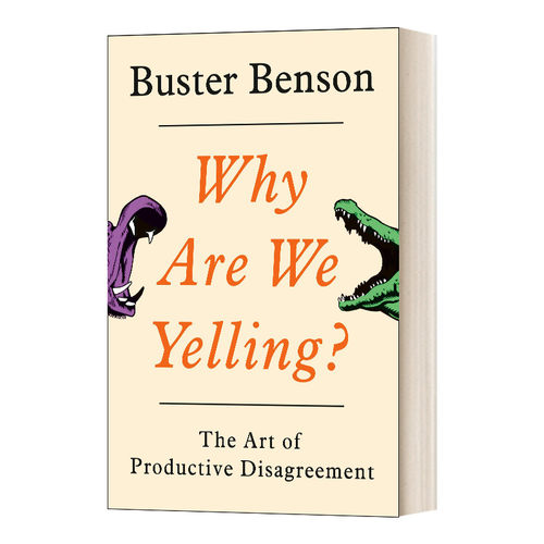 英文原版 我们为什么大喊大叫？产生分歧的艺术 Why Are We Yelling?: The Art of Productive Disagreement 2019财富十佳商业书籍