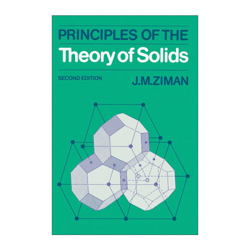 英文原版 Principles of the Theory of Solids 固态理论原理 J. M. Ziman 英文版 进口英语原版书籍