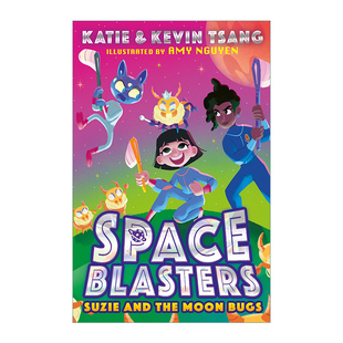 英文原版 Space Blasters Suzie And The Moon Bugs 太空冒险小分队2 苏茜与月球害虫 儿童太空科幻章节书 英文版 进口英语原版书