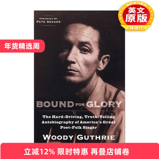 英文原版 Bound for Glory 荣光之路 民谣教父Woody Guthrie伍迪·格斯里自传 英文版 进口英语原版书籍