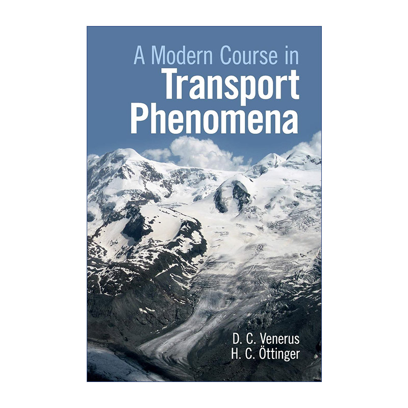 英文原版 A Modern Course in Transport Phenomena 输送现象现代课程 David C. Venerus 精装 英文版 进口英语原版书籍