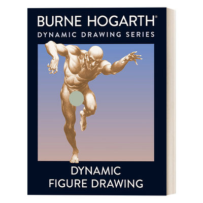英文原版 Dynamic Figure Drawing 动态素描 人体结构 绘画技巧指南 Burne Hogarth 英文版 进口英语原版书籍