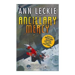 英文原版 Ancillary Mercy 仁慈的复生 雷切帝国三部曲 Imperial Radch 雨果奖星云奖轨迹奖 安·莱基 英文版 进口英语原版书籍