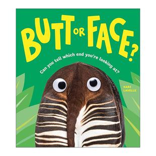 Face? 书籍 进口英语原版 猜谜 Butt Kari 卷一 屁股还是脸 英文版 英文原版 儿童精装 Lavelle 趣味自然科普百科绘本