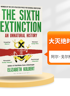 正版 大灭绝时代 英文原版 The Sixth Extinction 英文版科普环保主题自然历史书 比尔盖茨推荐 与寂静的春天相提并论 进口书