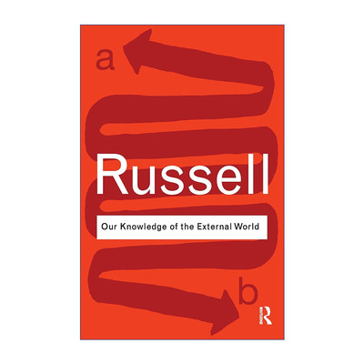 英文原版 Our Knowledge of the External World 我们关于外间世界的知识 伯特兰罗素 Routledge Classics系列 进口英语原版书籍