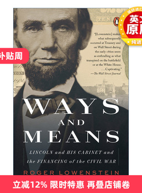 英文原版 Ways and Means 方法与手段 林肯和他的内阁以及内战的财政 历史 Roger Lowenstein 英文版 进口英语原版书籍