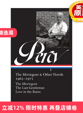 英文原版 Walker Percy The Moviegoer & Other Novels 1961-1971 沃克·珀西 看电影的人及其他小说 精装英文版进口英语原版书籍