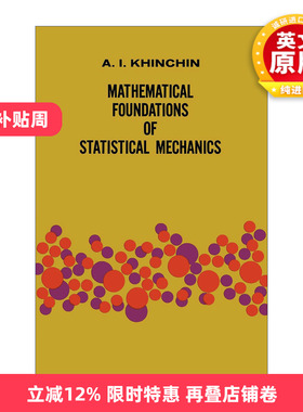 英文原版 Mathematical Foundations of Statistical Mechanics 统计力学的数学基础 Dover数学丛书 英文版 进口英语原版书籍