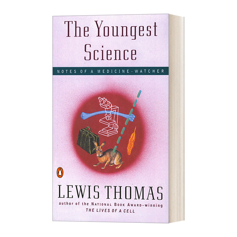 英文原版 The Youngest Science 年轻的科学-观察医学的札记 Lewis Thomas 英文版 进口英语原版书籍