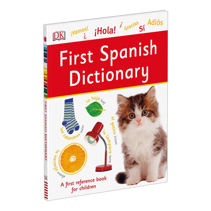 英文原版 First Spanish Dictionary 第一本西班牙语词典 英西双语对照学 全彩插图 教辅 英文版 进口英语原版书籍儿童全英语书