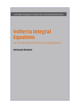 英文原版 Volterra Integral Equations Volterra积分方程 剑桥应用及计算数学专著系列 精装 英文版 进口英语原版书籍