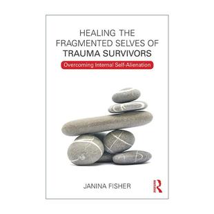 Survivors Healing 英文原版 创伤后 进口英语原版 Fragmented 英文版 the 书籍 Selves 自我成长 Trauma