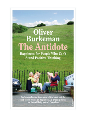英文原版 The Antidote 解毒剂 给受不了心灵鸡汤的人的幸福指南 四千周作者奥利弗·伯克曼 英文版 进口英语原版书籍