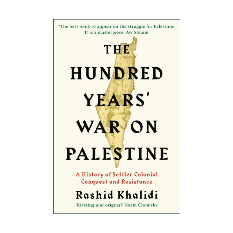 英文原版 The Hundred Years' War on Palestine 巴勒斯坦之殇 对抗帝国主义的百年反殖民战争 英文版 进口英语原版书籍