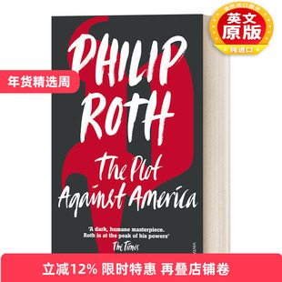 英文原版 The Plot Against America 反美阴谋 菲利普·罗斯 英文版 进口英语原版书籍