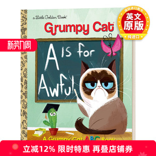 小金书 Grumpy Awful 英文原版 ABC 兰登书屋精装 英文版 跟不爽猫学ABC for A代表可怕 Book 书籍 进口英语原版 Cat