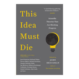 John 书籍 Idea 进口英语原版 英文版 Brockman 哪些科学观点必须去死 Die Must This 英文原版