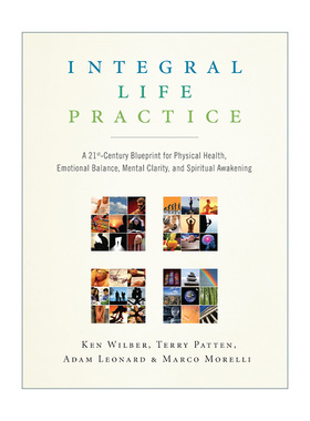 英文原版 Integral Life Practice 生活就像练习 肯?威尔伯整合实践之道 Ken Wilber 英文版 进口英语原版书籍