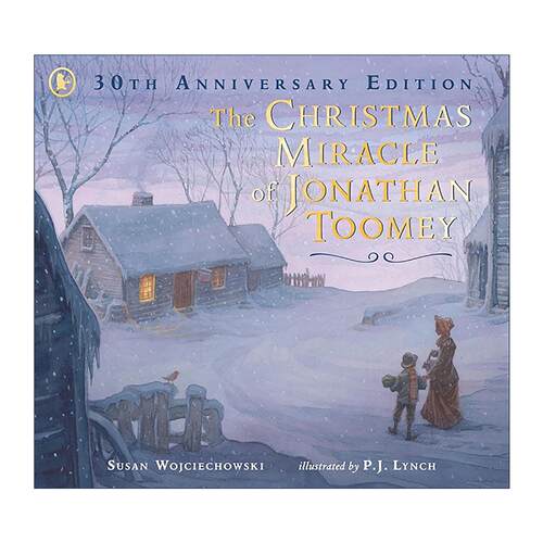 英文原版 The Christmas Miracle of Jonathan Toomey 乔纳森·托米的圣诞奇迹 凯特·格林纳威奖 儿童节日绘本 30周年纪念版
