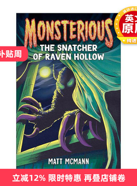 英文原版 Monsterious 02 The Snatcher of Raven Hollow 怪物系列2 乌鸦谷的掠夺者 儿童冒险小说 英文版 进口英语原版书籍
