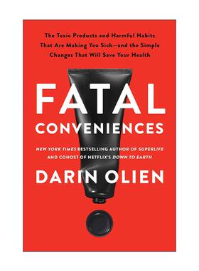 英文原版 Fatal Conveniences 致命便利 让你生病的有毒产品和有害习惯以及拯救你健康的简单改变 精装 英文版 进口英语原版书籍