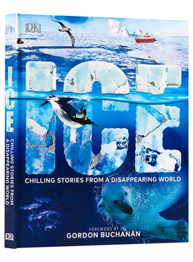 英文原版 Ice Chilling Stories from a Disappearing World 冰川时代 探索冰封世界和极地生存者 儿童科普读物 英文版进口英语书