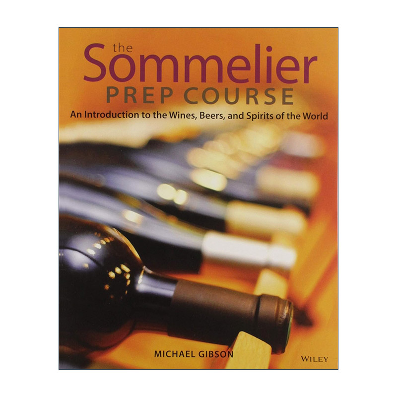 英文原版 The Sommelier Prep Course 品酒师教程 白酒 啤酒与烈性酒世界的指南 英文版 进口英语原版书籍