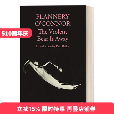 英文原版小说 The Violent Bear It Away 暴力夺取 弗兰纳里·奥康纳 英文版 进口英语原版书籍