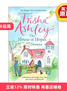 英文原版 The House of Hopes and Dreams 愿望与梦想之屋 Trisha Ashley 畅销浪漫爱情喜剧小说 英文版 进口英语原版书籍