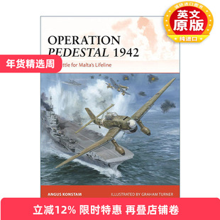 英文原版 Operation Pedestal 1942 二战基座行动 增援马耳他 战争历史系列 英文版 进口英语原版书籍