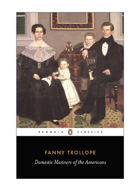 英文原版 Domestic Manners of the Americans (Penguin Classics) 美国人的家庭礼仪 企鹅经典 游记 Fanny Trollope 英文版