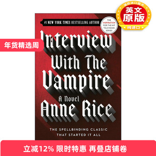 英文原版 Interview with the Vampire The Vampire Chronicles 01 吸血鬼编年史1 夜访吸血鬼 英文版 进口英语原版书籍