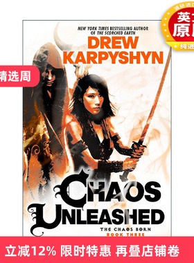 英文原版 Chaos Unleashed The Chaos Born 03 混沌诞生三部曲3 混沌爆发 奇幻小说 Drew Karpyshyn英文版 进口英语原版书籍