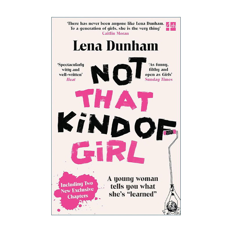 英文原版 Not That Kind of Girl 不是那种女孩 莉娜?杜汉姆Lena Dunham 好莱坞成名回忆录 英文版 进口英语原版书籍