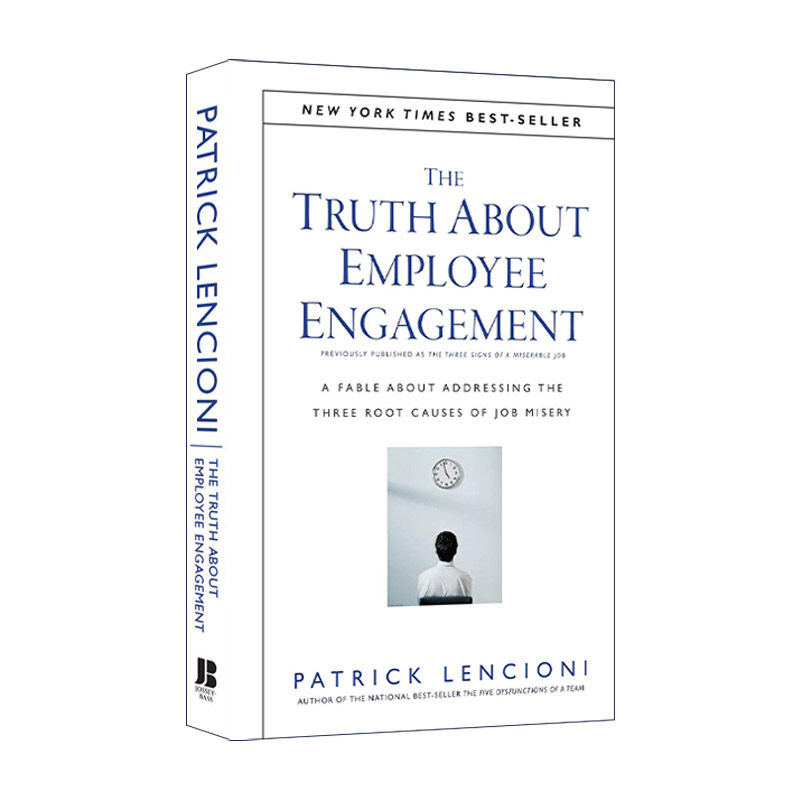 英文原版 The Truth About Employee Engagement 员工敬业度的真相 他为什么不满意 精装 派特里克兰西尼奥 进口英语原版书籍