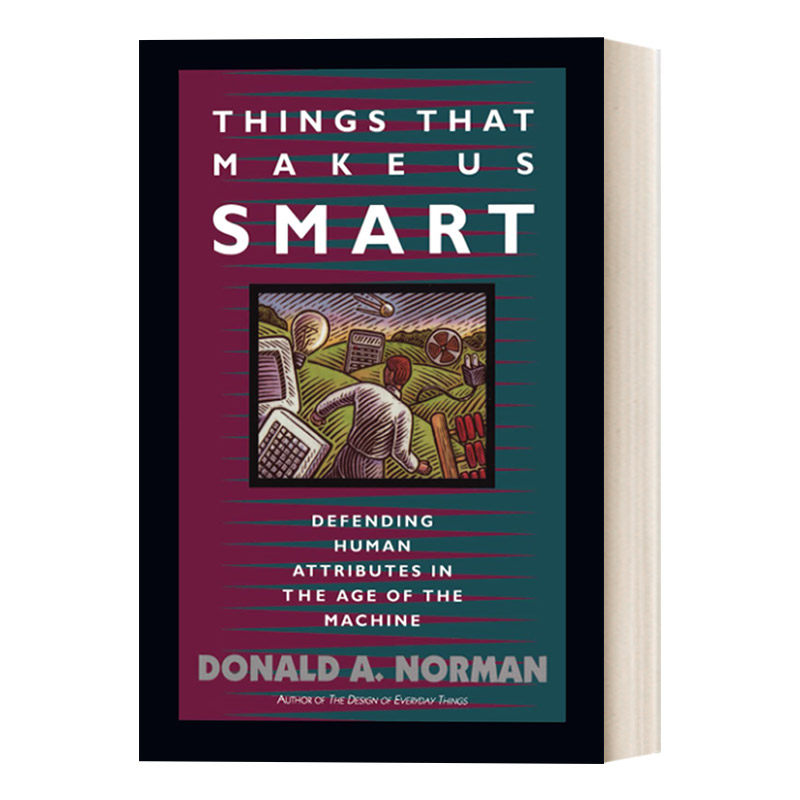 英文原版 Things That Make Us Smart 让我们聪明的东西 在机器时代捍卫人类属性 斯坦福人机交互课程推荐 英文版 进口英语原版书